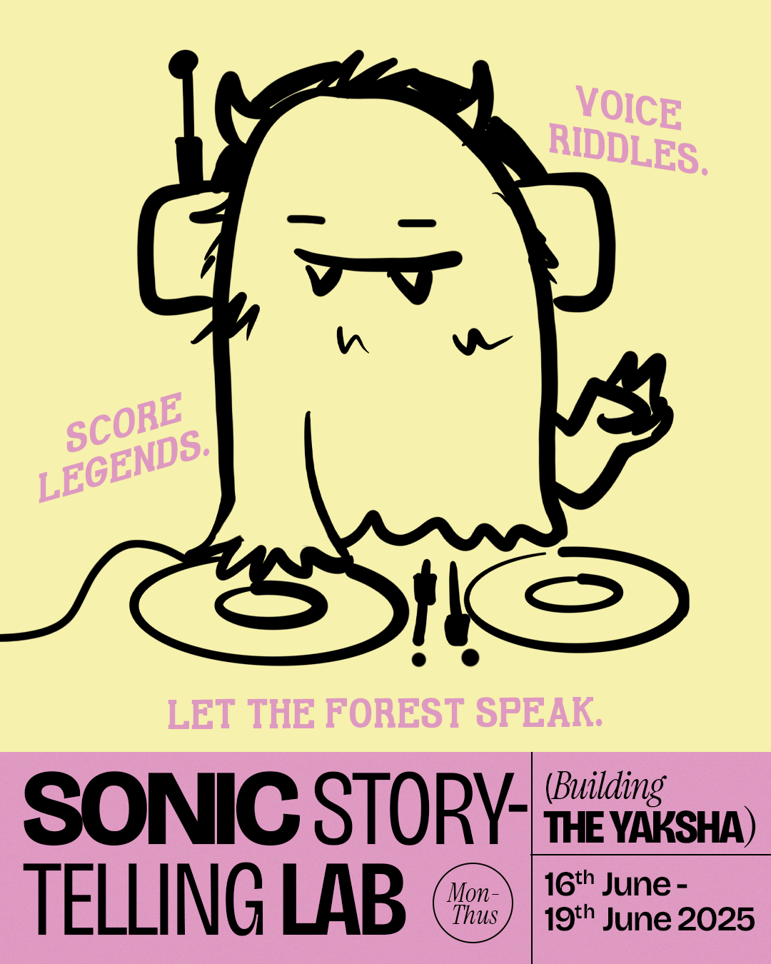 SONIC STORYTELLING LAB WITH YASH JHA AND PRASHANT NAWANI