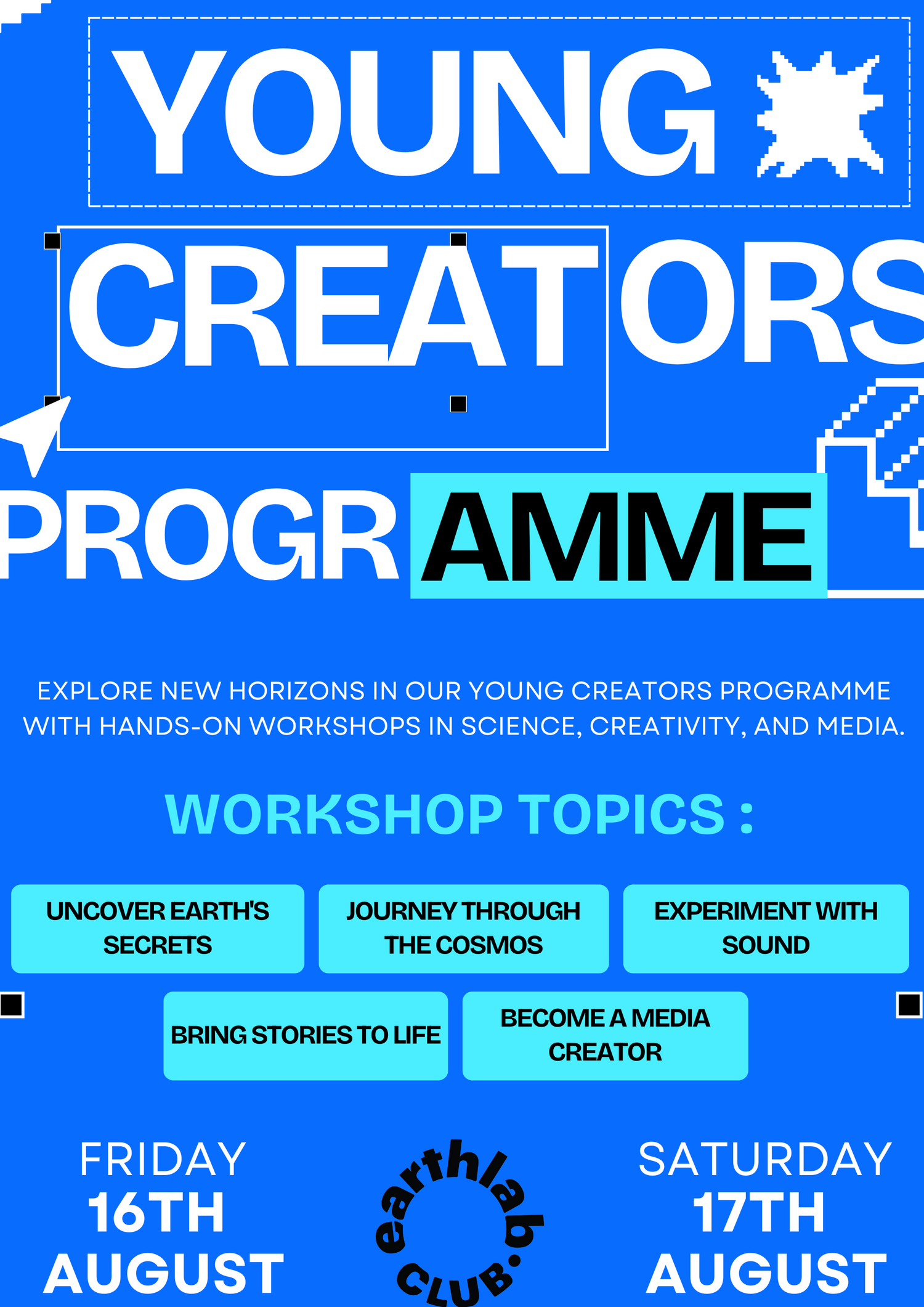 Promotional poster for Young Creators Programme with workshop topics and dates on a blue background